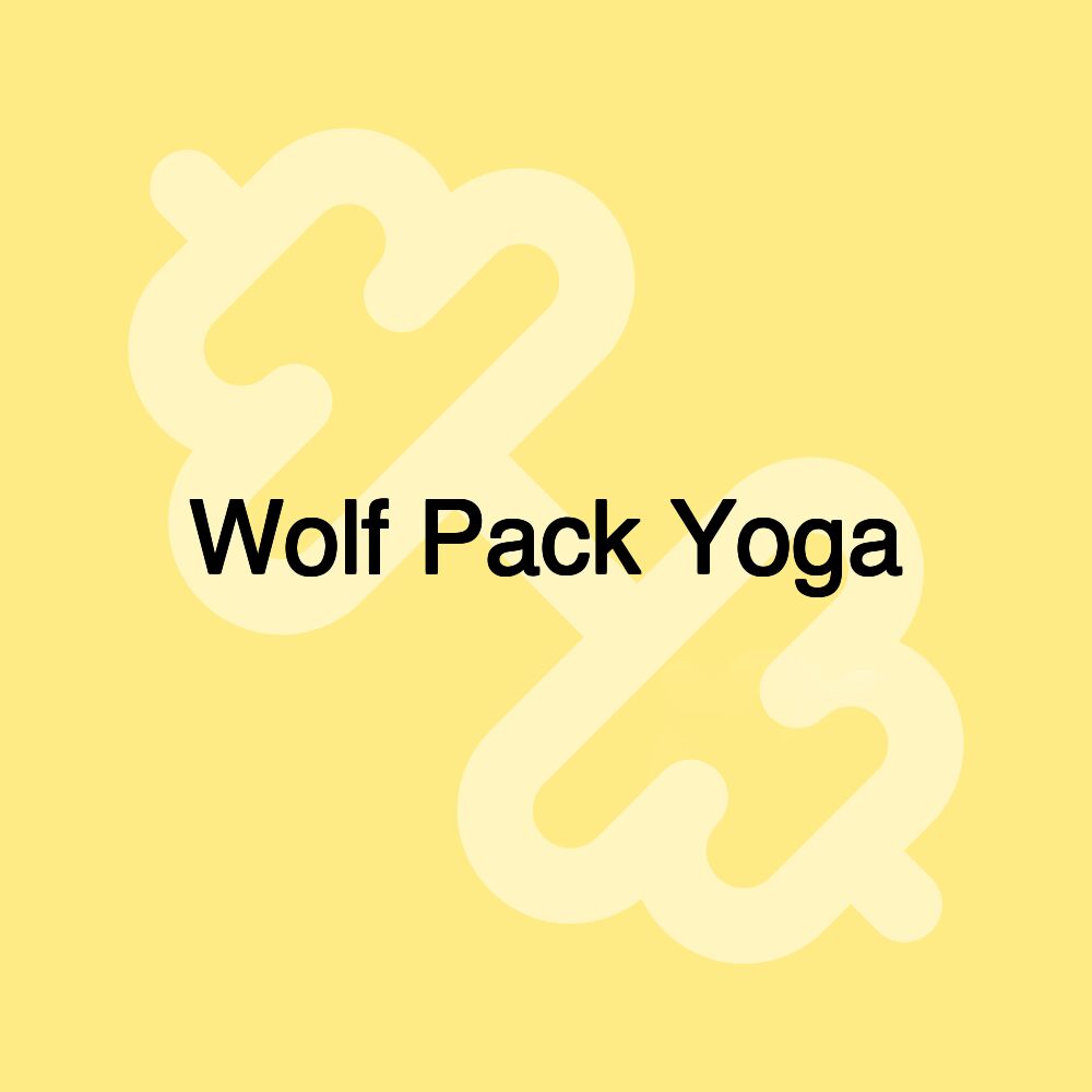 Wolf Pack Yoga