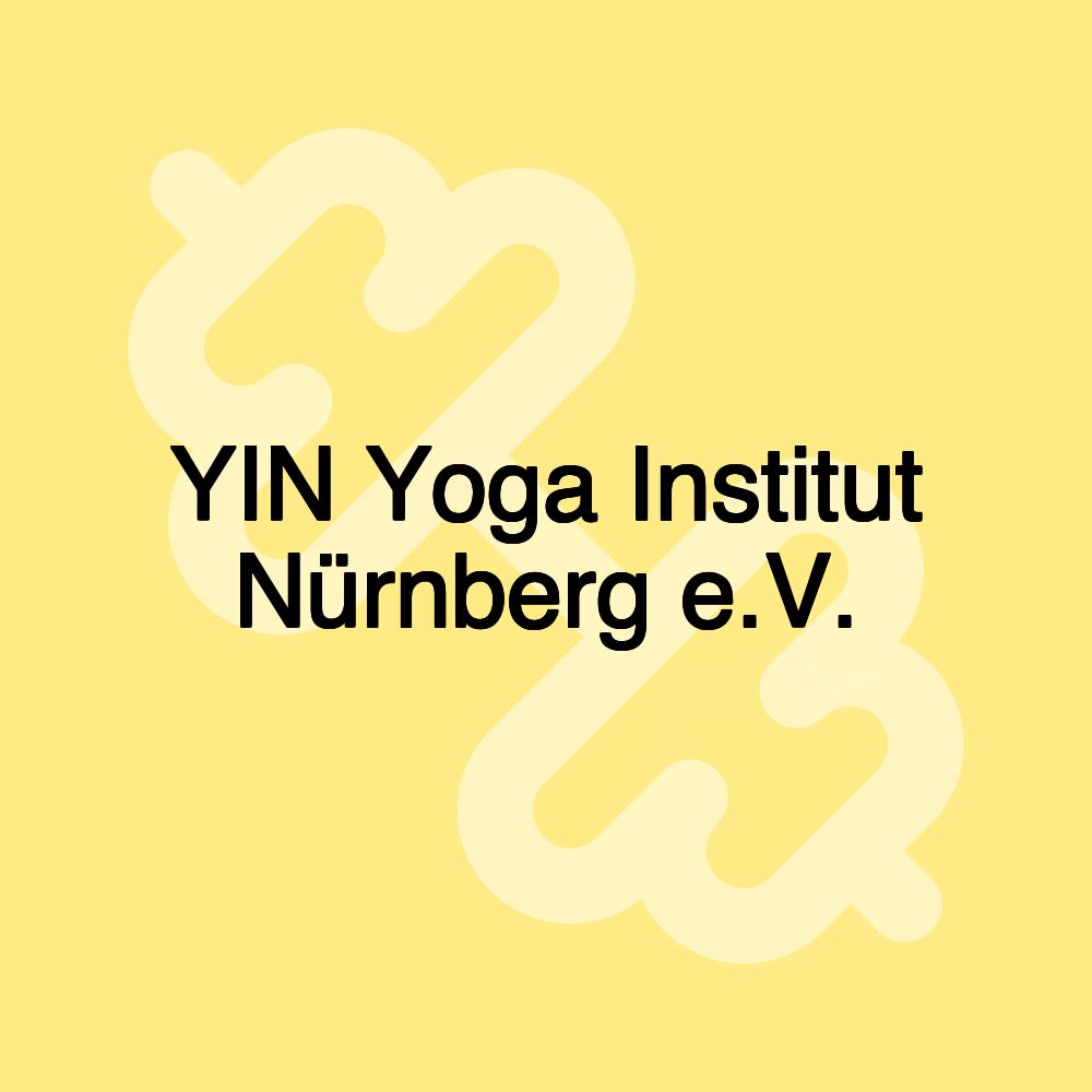 YIN Yoga Institut Nürnberg e.V.