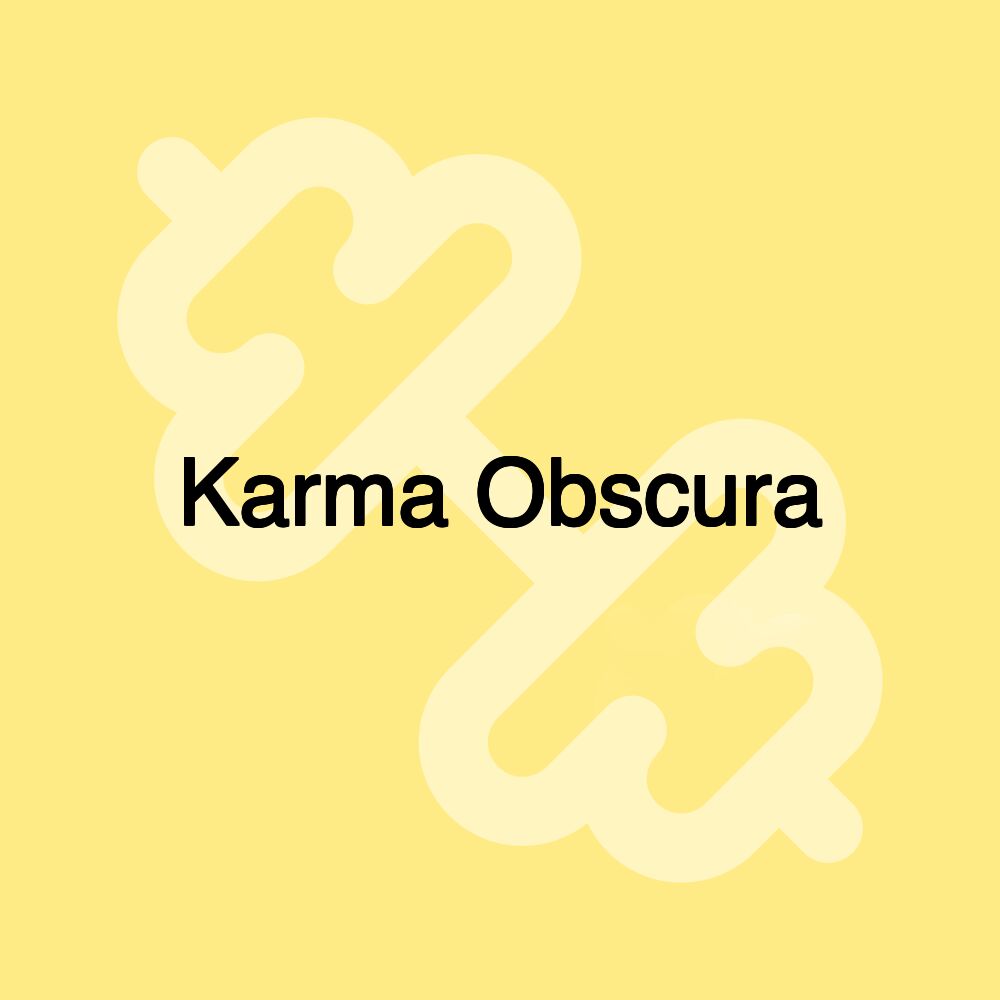 Karma Obscura