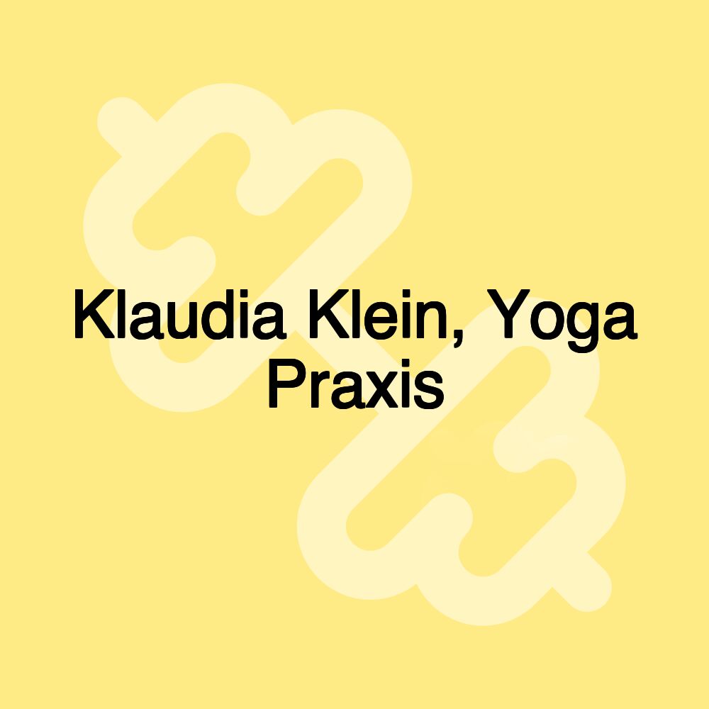 Klaudia Klein, Yoga Praxis