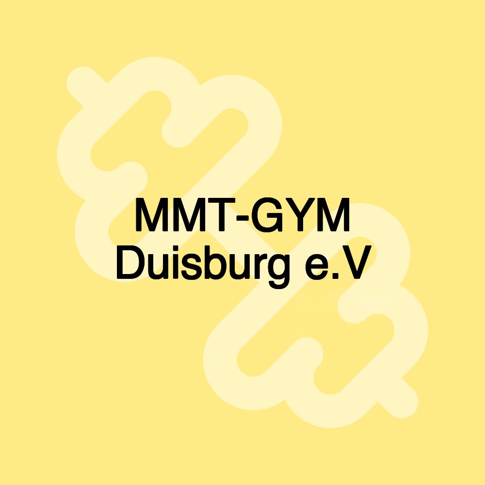 MMT-GYM Duisburg e.V