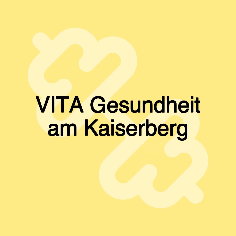 VITA Gesundheit am Kaiserberg