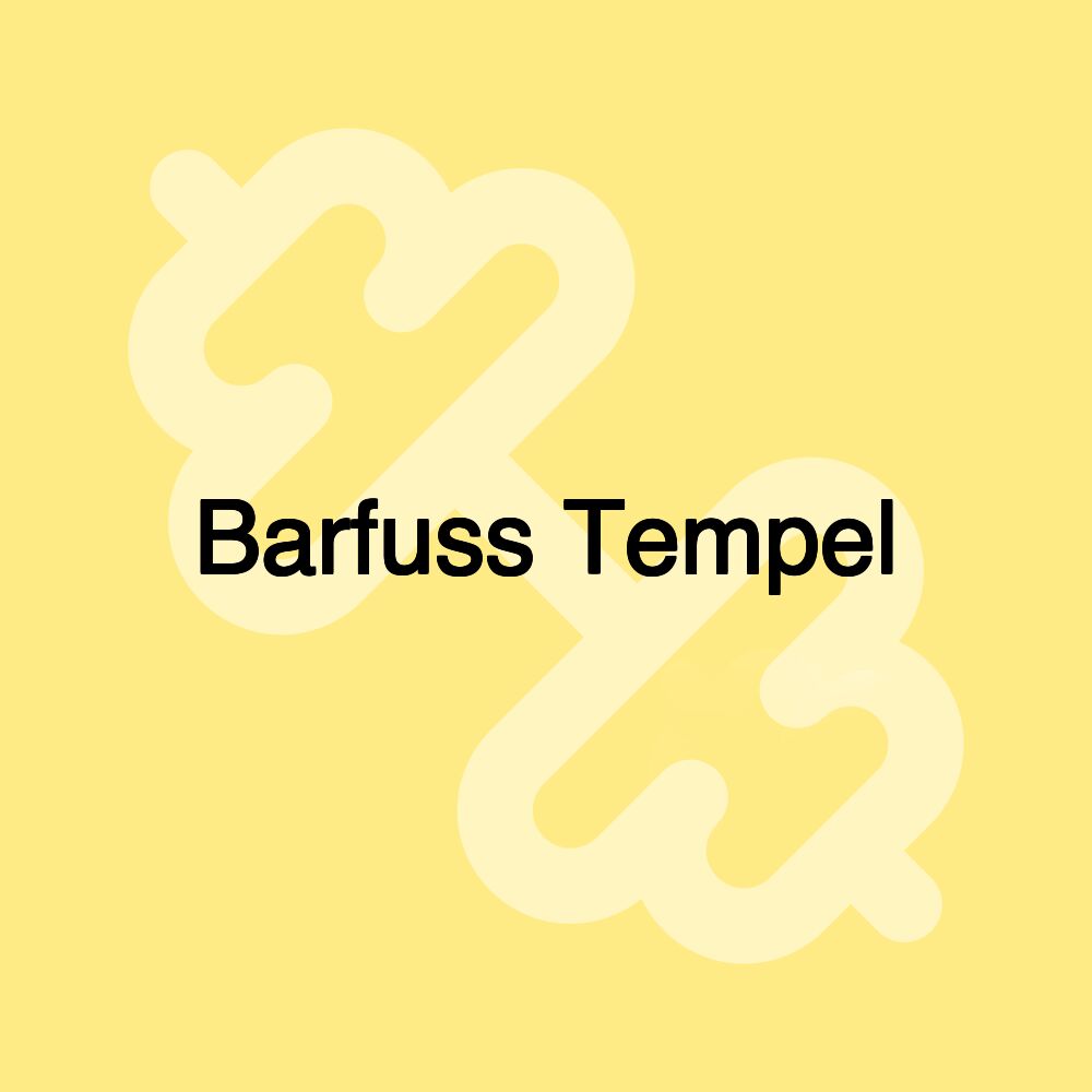 Barfuss Tempel