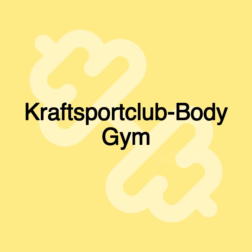 Kraftsportclub-Body Gym