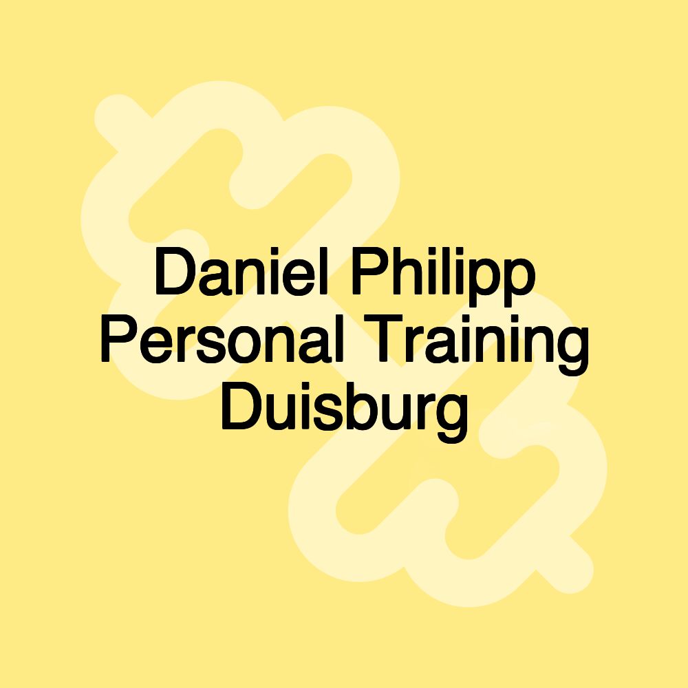 Daniel Philipp Personal Training Duisburg