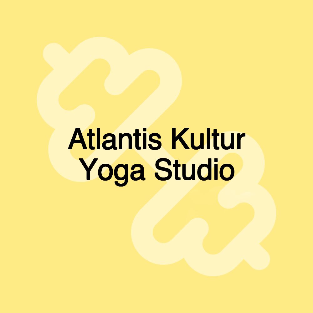 Atlantis Kultur Yoga Studio