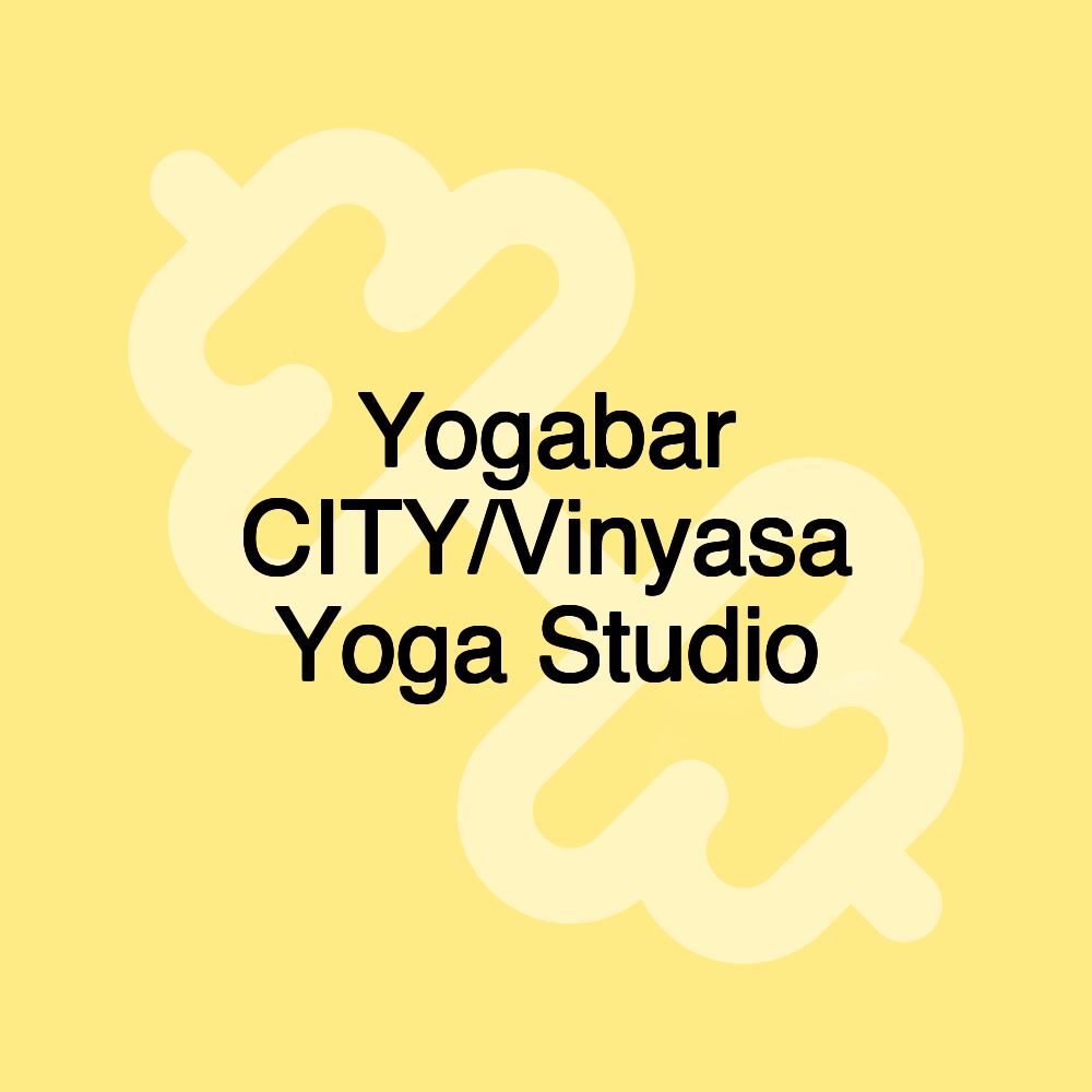 Yogabar CITY/Vinyasa Yoga Studio