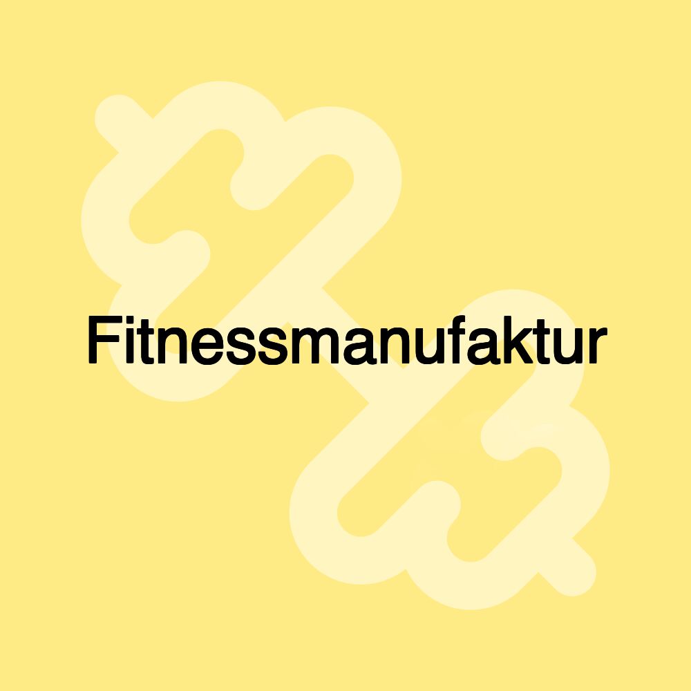 Fitnessmanufaktur