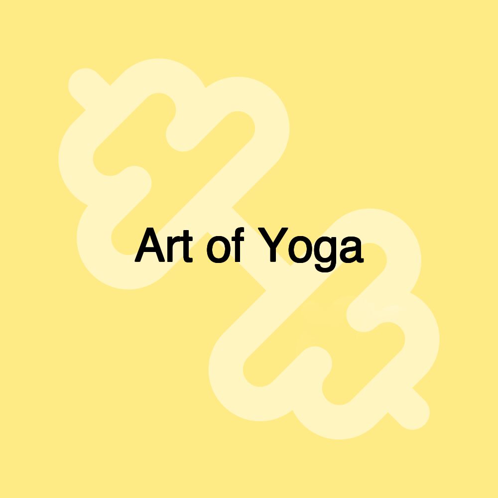 Art of Yoga