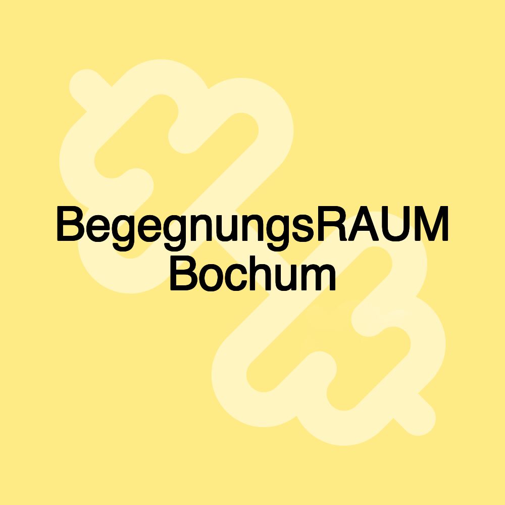 BegegnungsRAUM Bochum