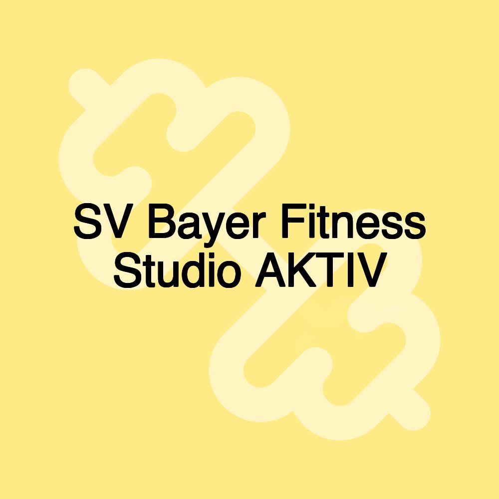 SV Bayer Fitness Studio AKTIV