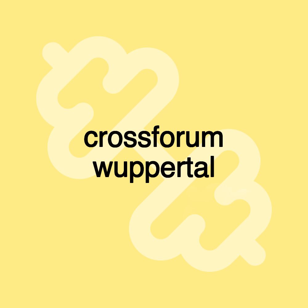 crossforum wuppertal