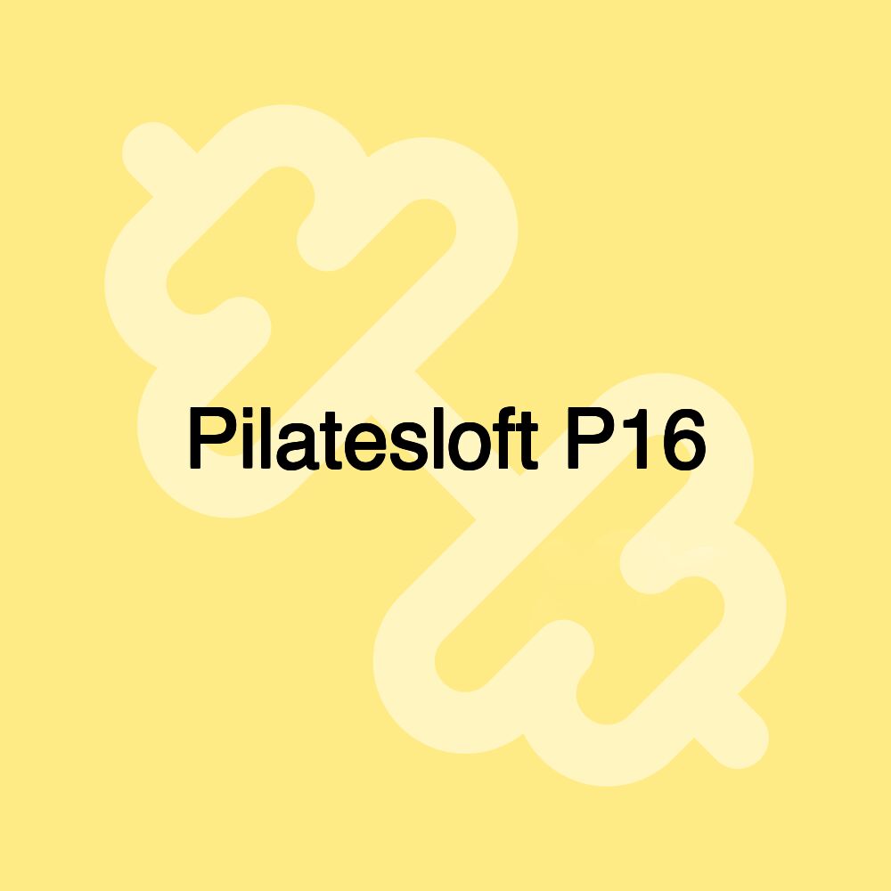 Pilatesloft P16