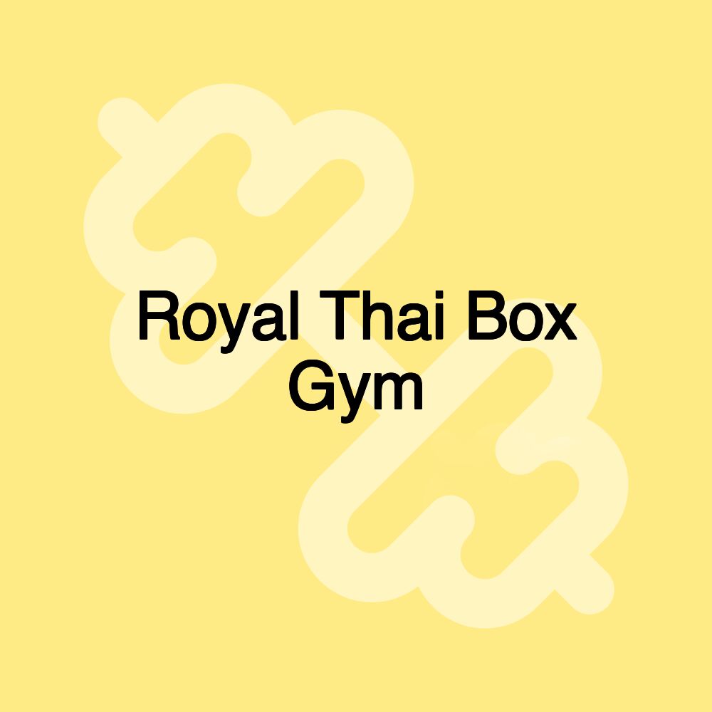 Royal Thai Box Gym