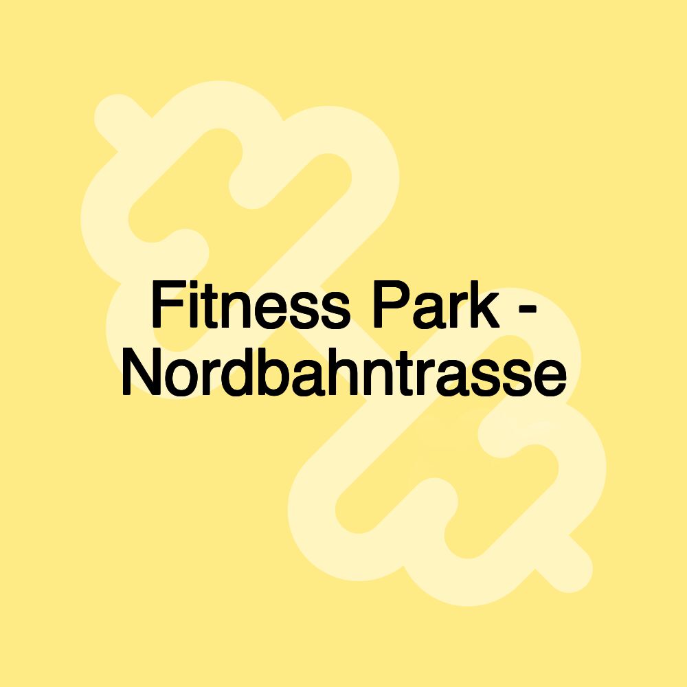 Fitness Park - Nordbahntrasse