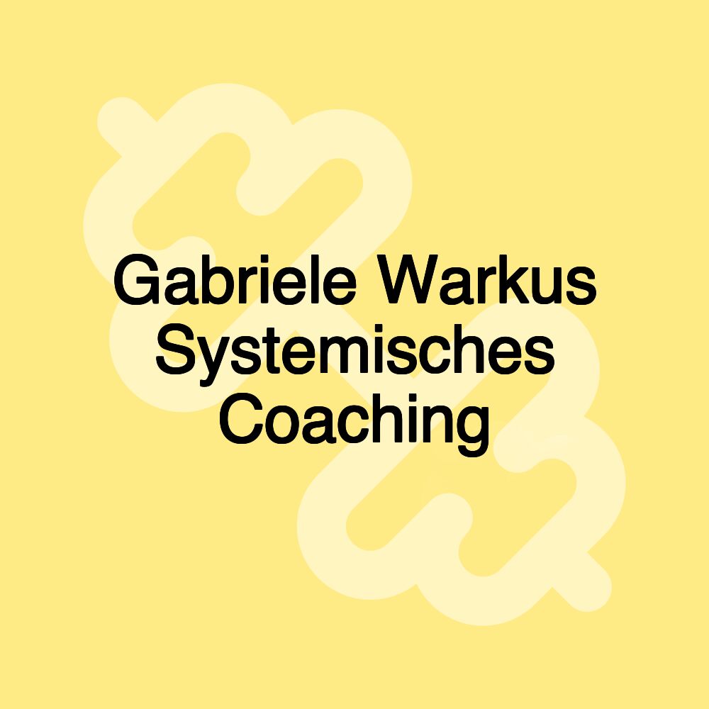 Gabriele Warkus Systemisches Coaching