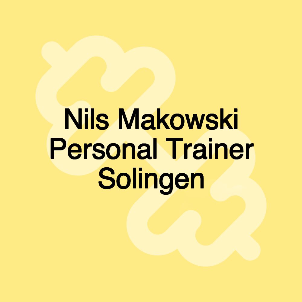 Nils Makowski Personal Trainer Solingen