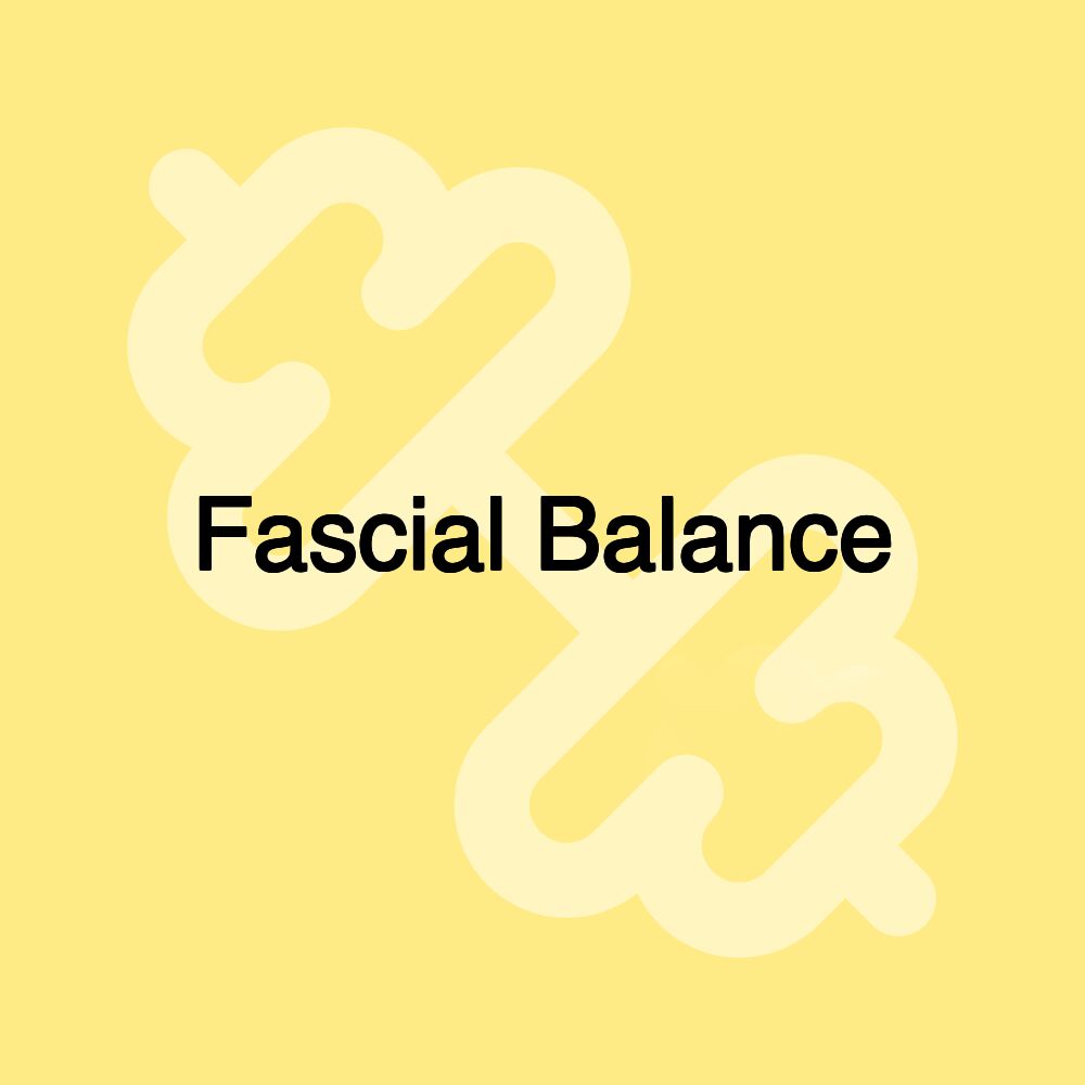 Fascial Balance