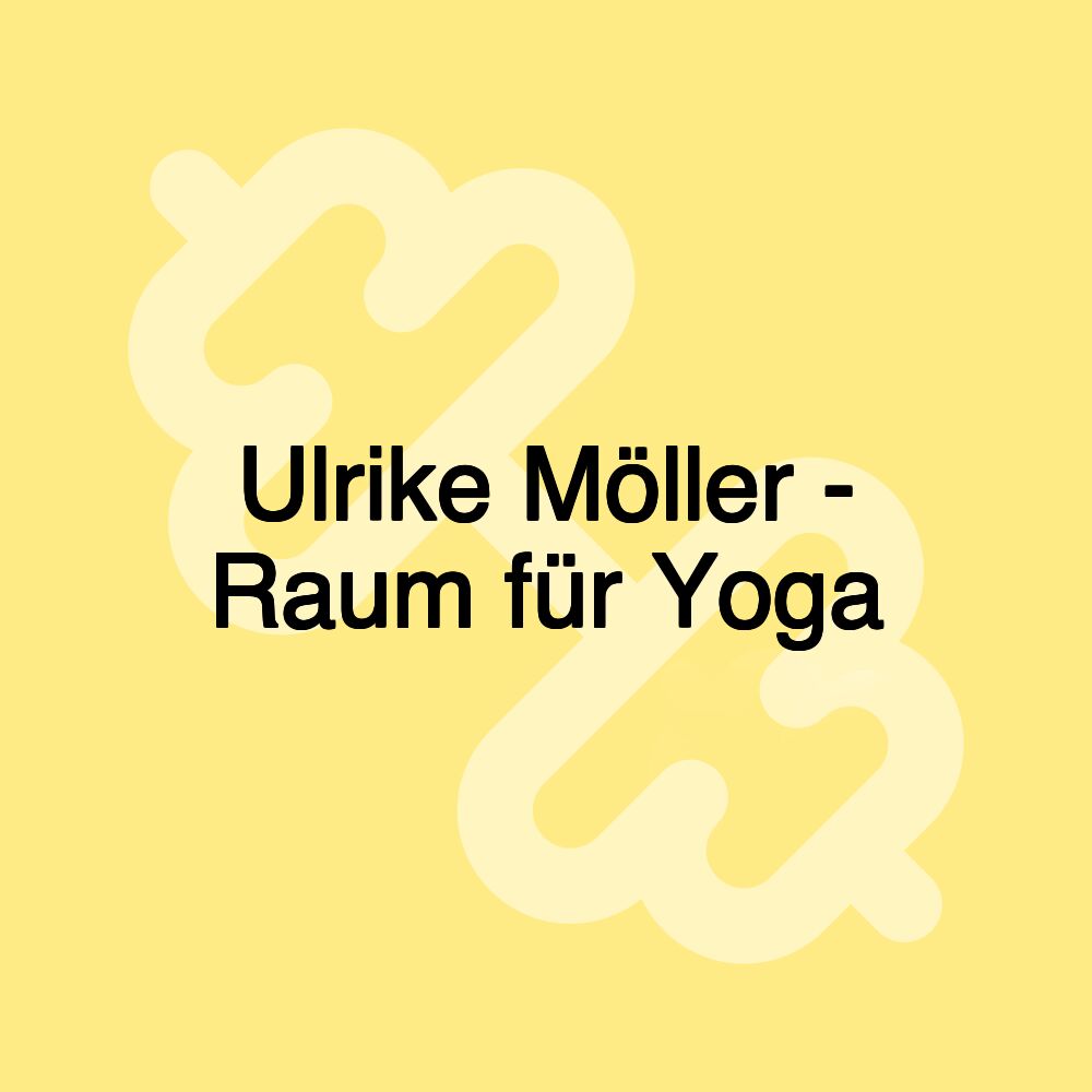 Ulrike Möller - Raum für Yoga