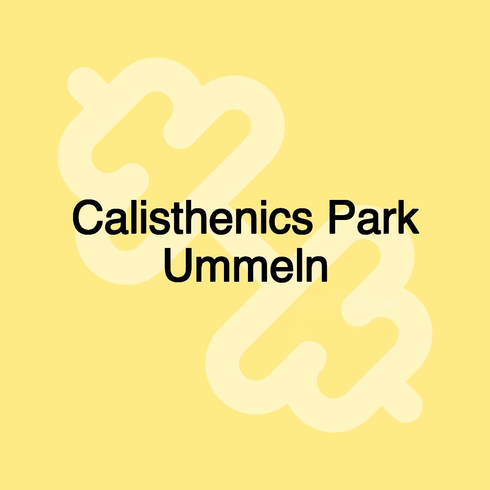 Calisthenics Park Ummeln