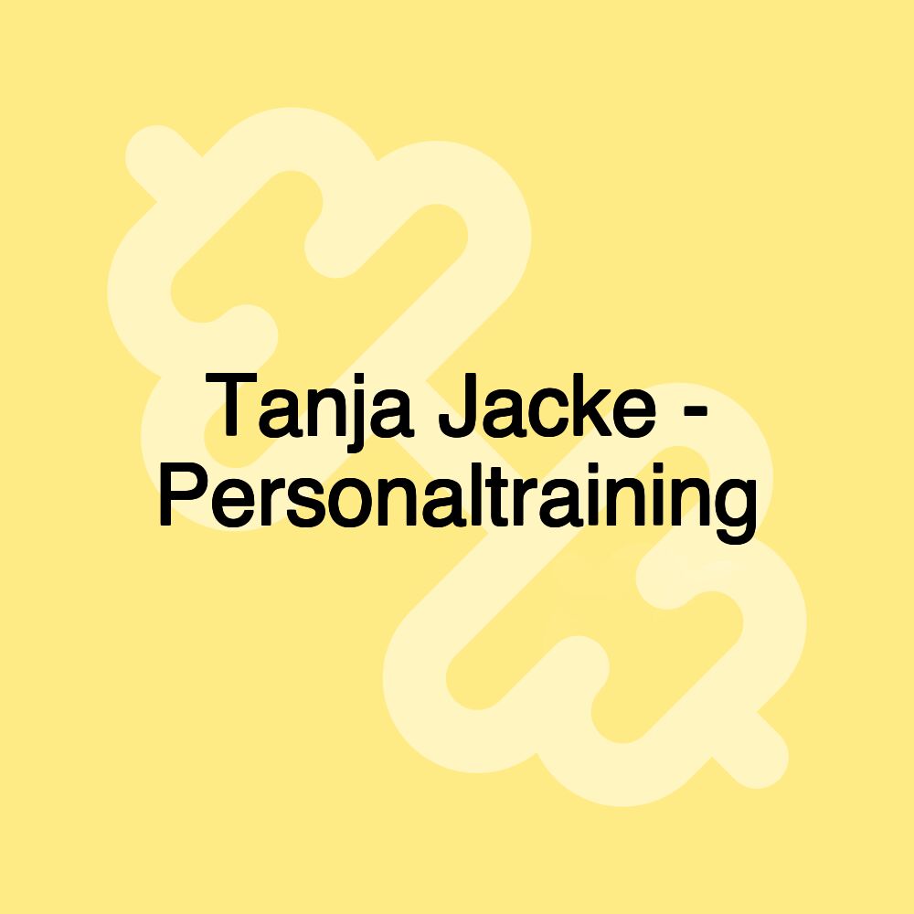 Tanja Jacke - Personaltraining