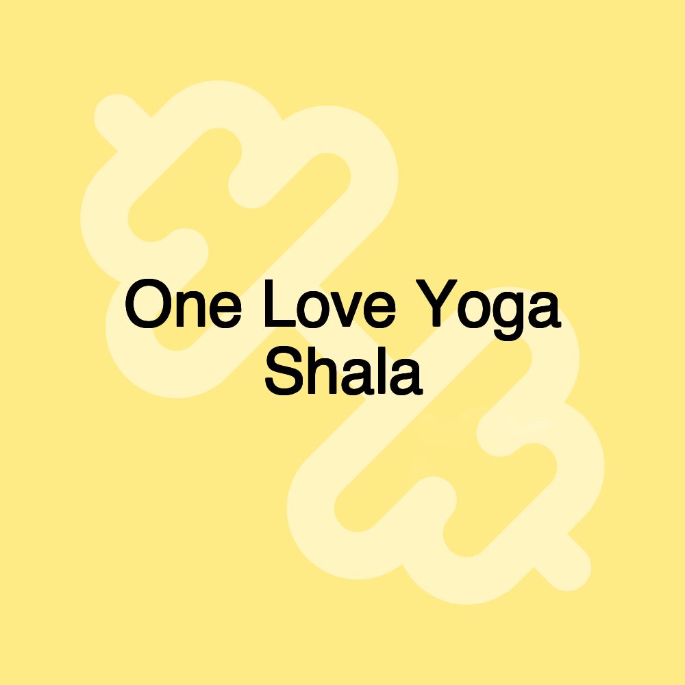 One Love Yoga Shala