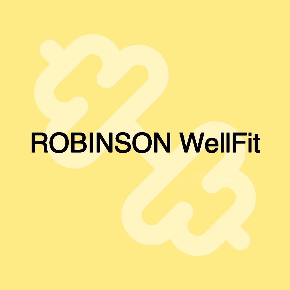 ROBINSON WellFit