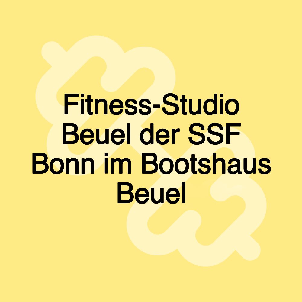 Fitness-Studio Beuel der SSF Bonn im Bootshaus Beuel