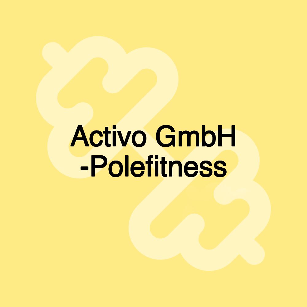 Activo GmbH -Polefitness