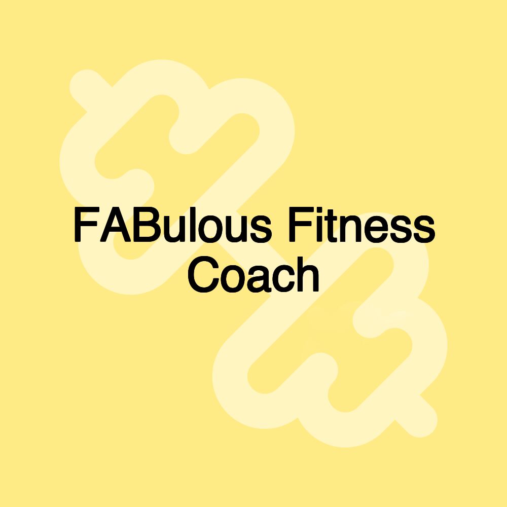 FABulous Fitness Coach