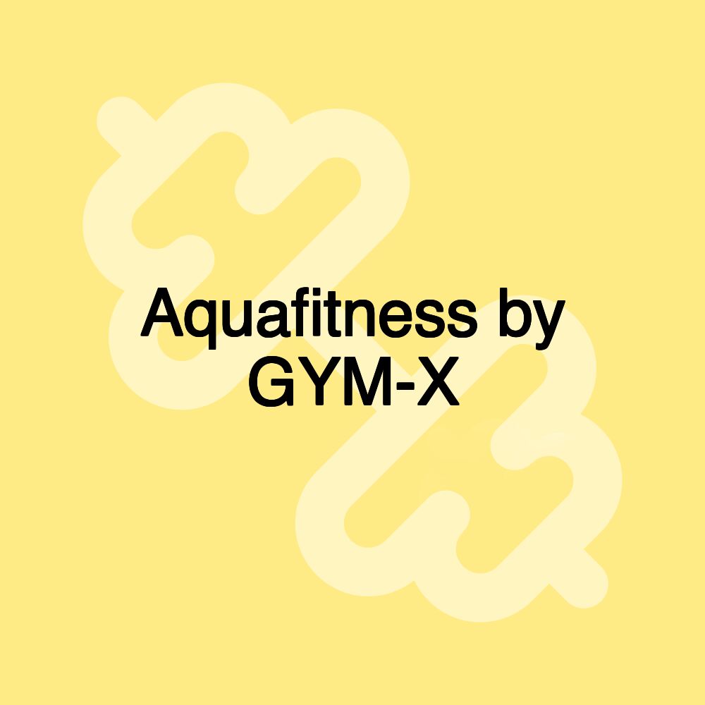 Aquafitness by GYM-X