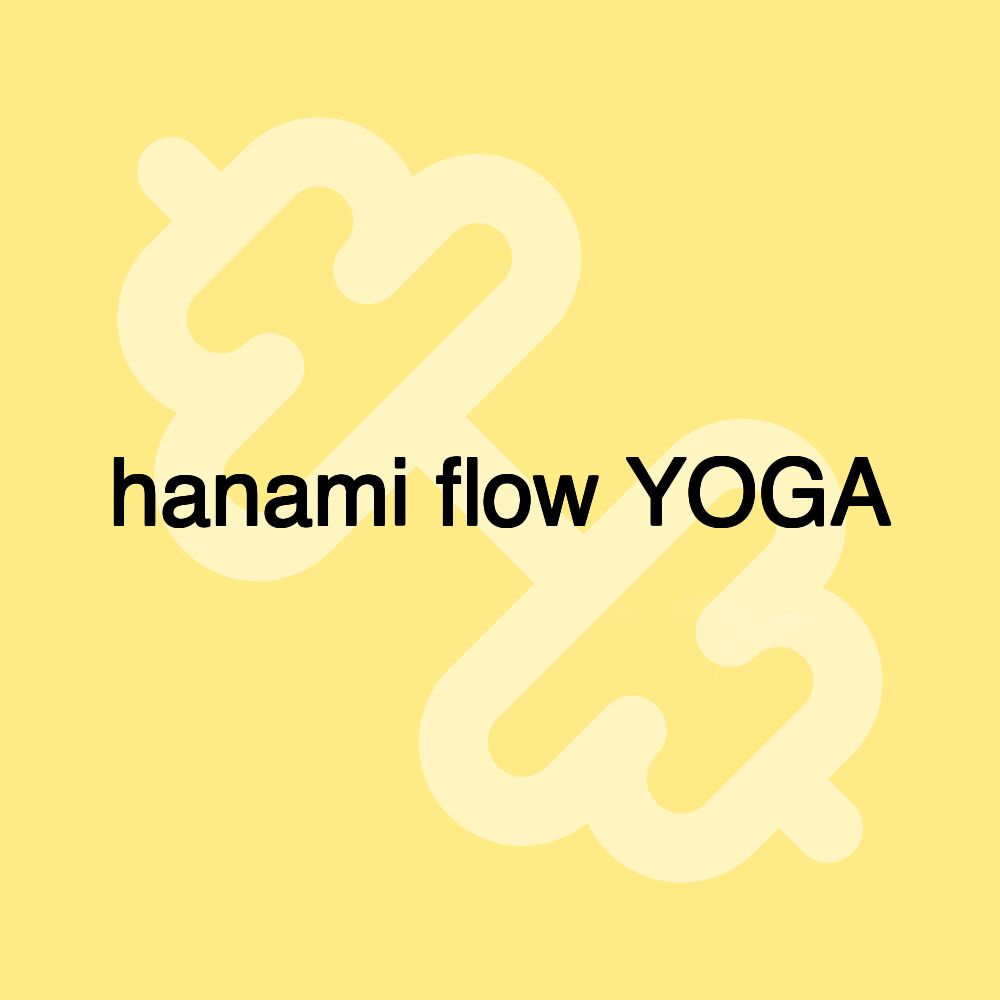 hanami flow YOGA