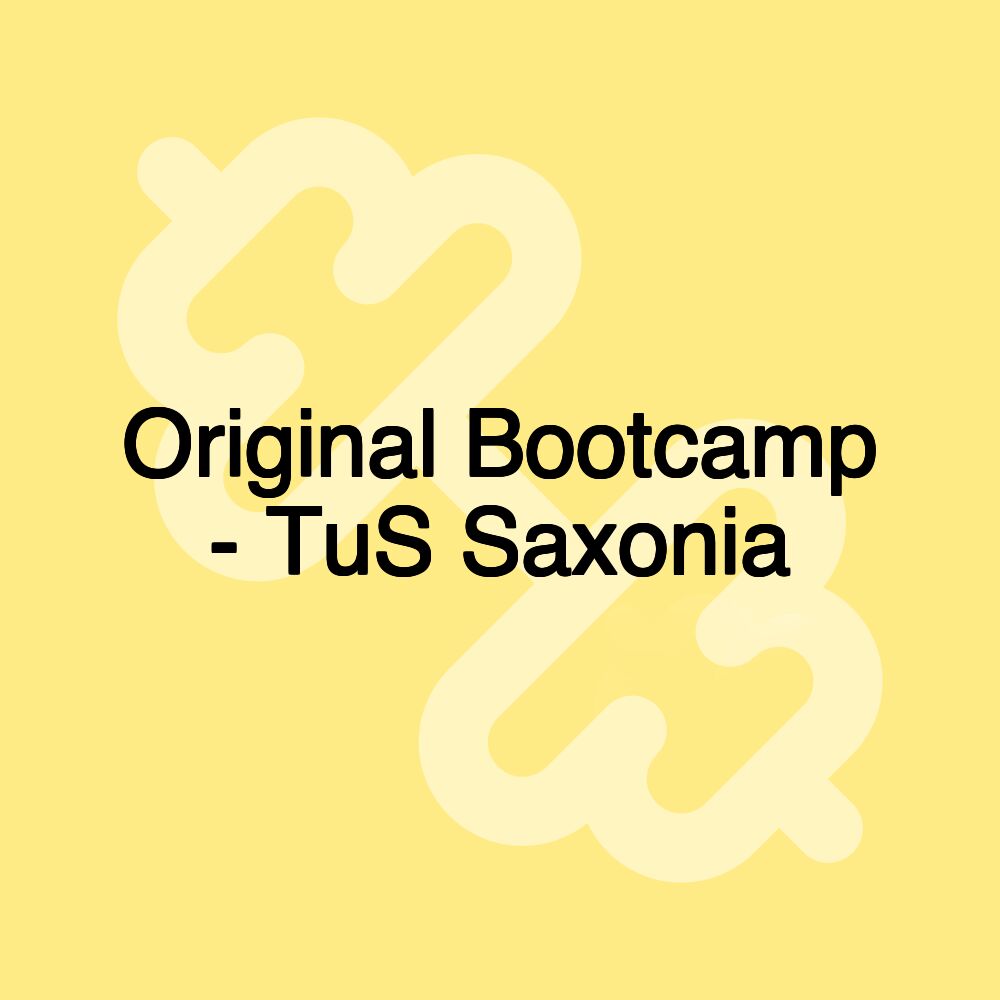 Original Bootcamp - TuS Saxonia