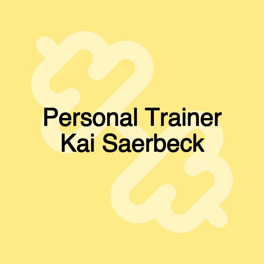 Personal Trainer Kai Saerbeck