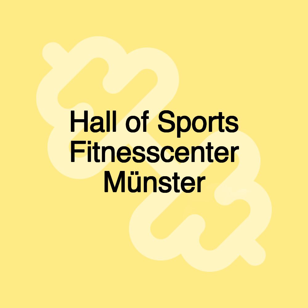 Hall of Sports Fitnesscenter Münster