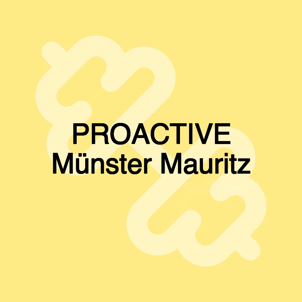 PROACTIVE Münster Mauritz