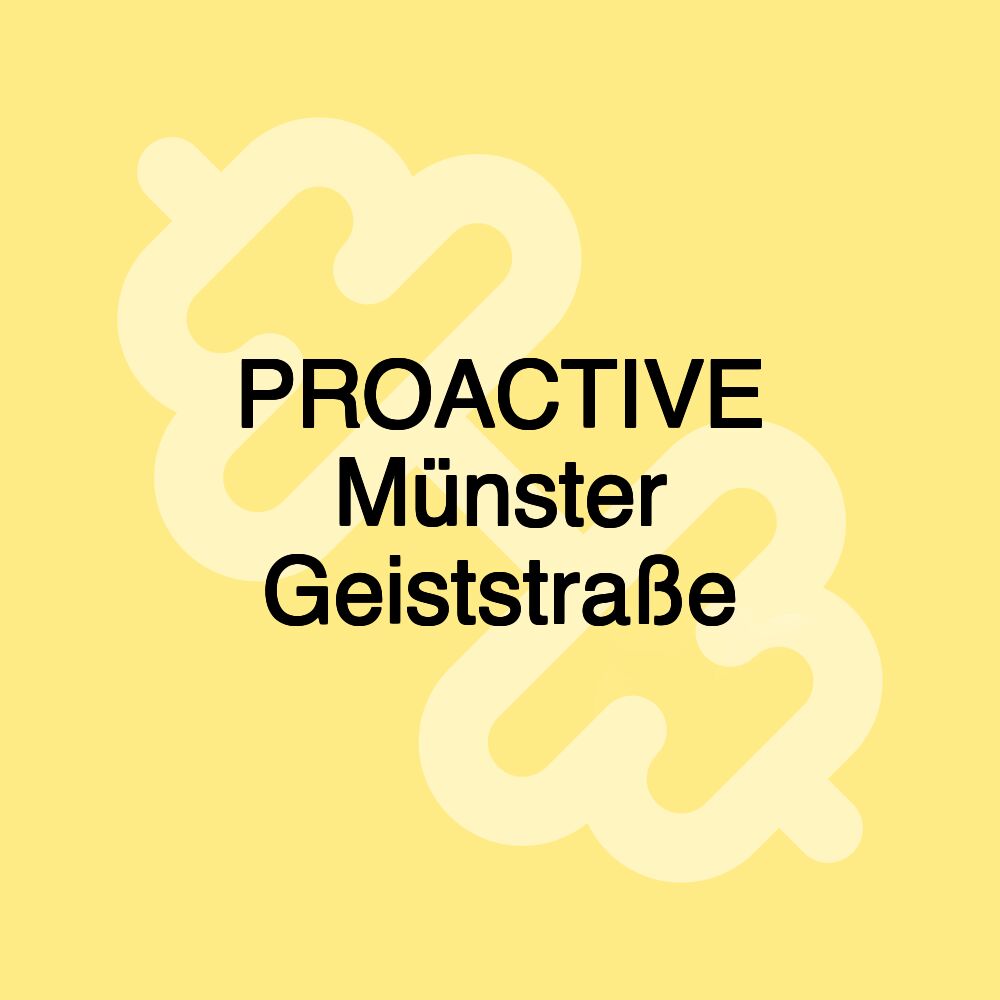 PROACTIVE Münster Geiststraße