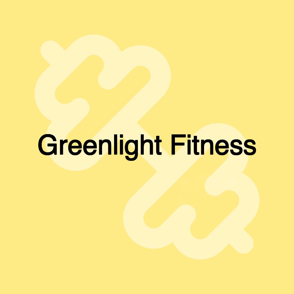 Greenlight Fitness