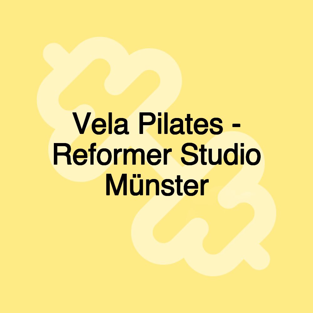 Vela Pilates - Reformer Studio Münster