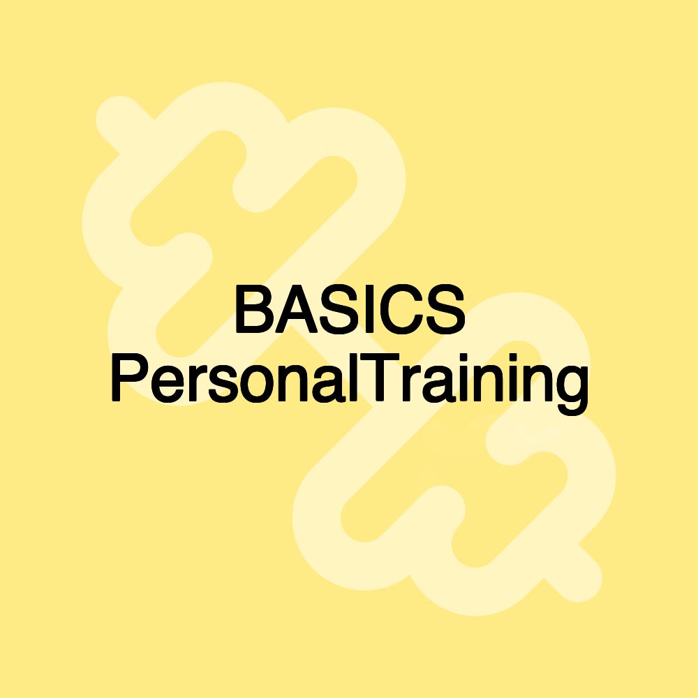 BASICS PersonalTraining