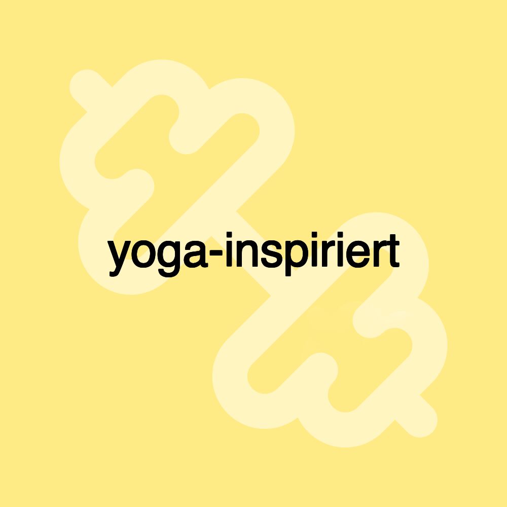 yoga-inspiriert