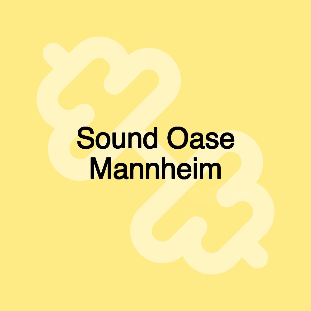 Sound Oase Mannheim