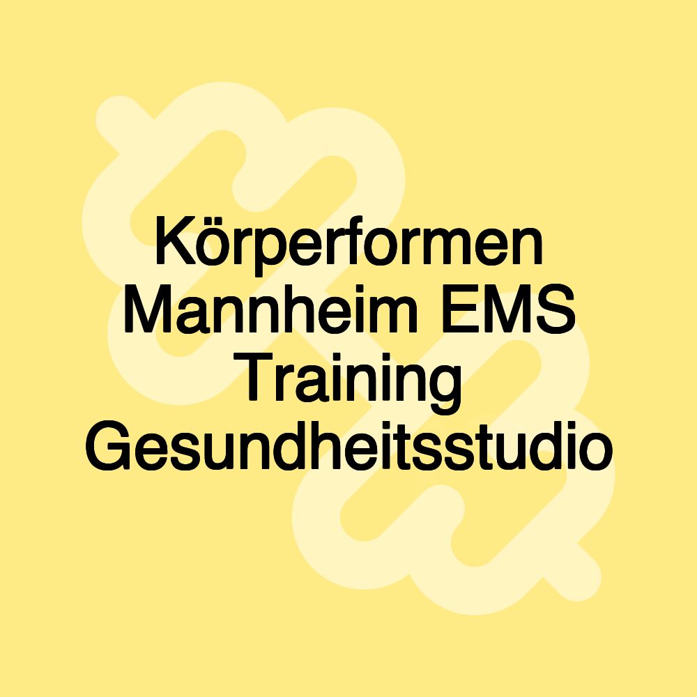 Körperformen Mannheim EMS Training Gesundheitsstudio