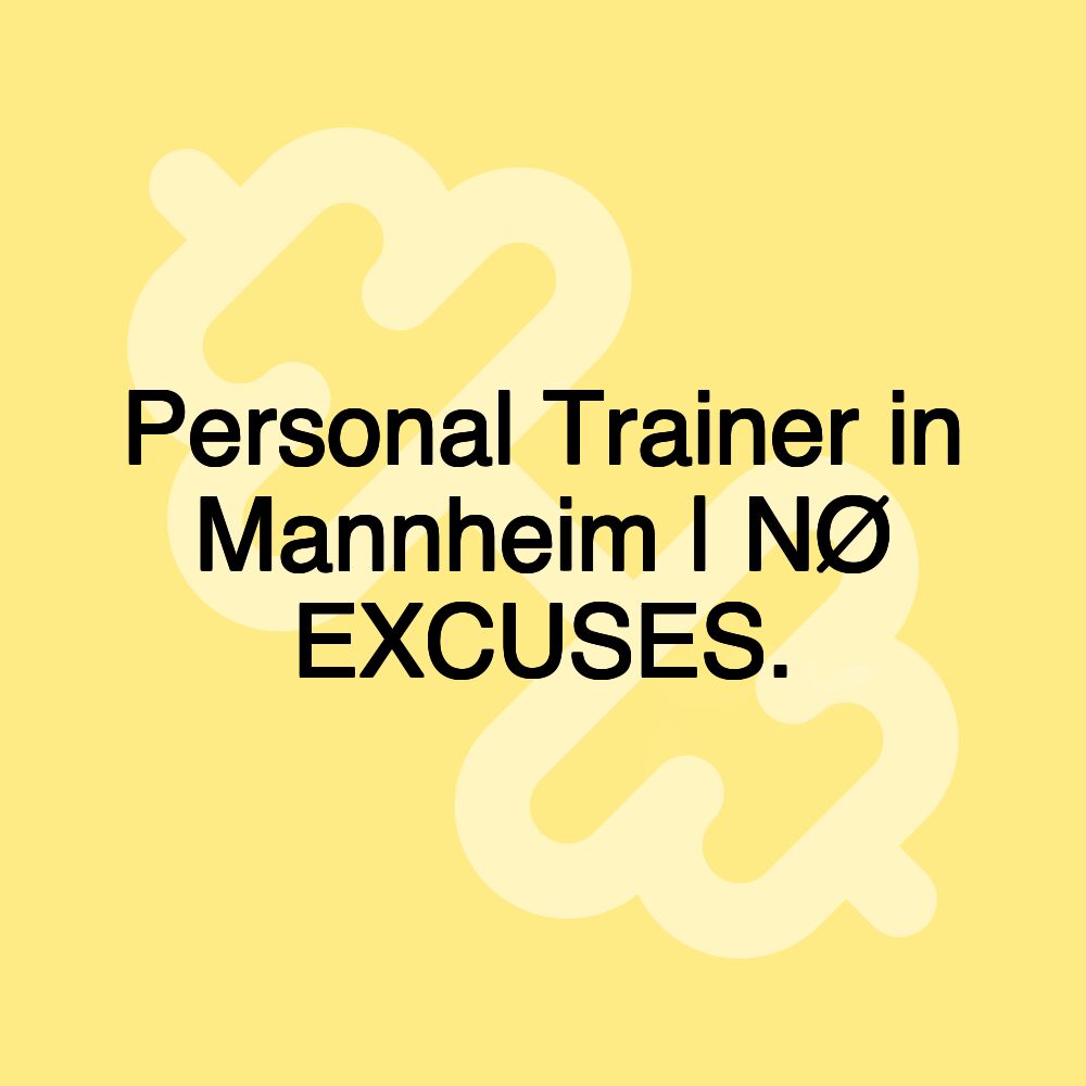 Personal Trainer in Mannheim | NØ EXCUSES.