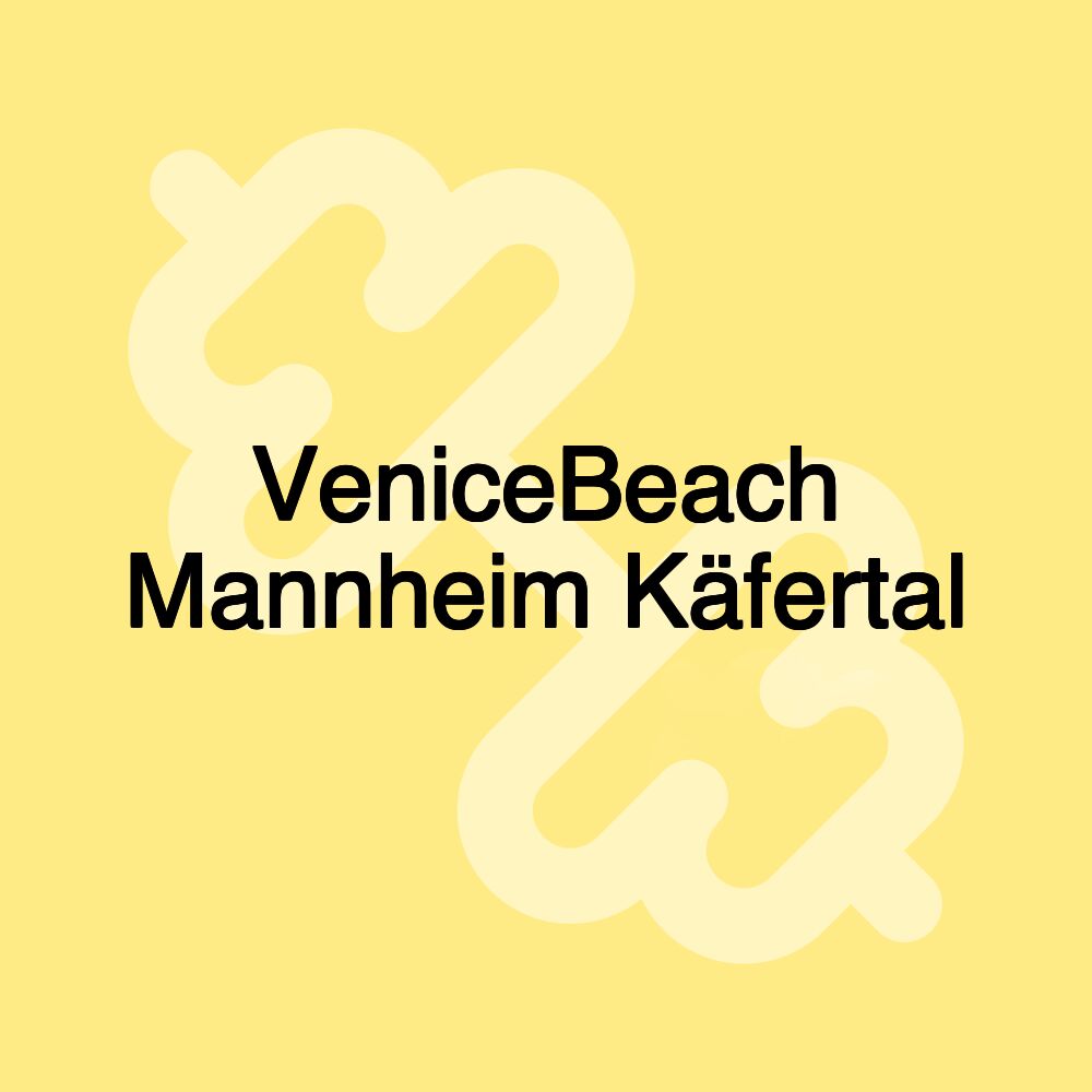 VeniceBeach Mannheim Käfertal