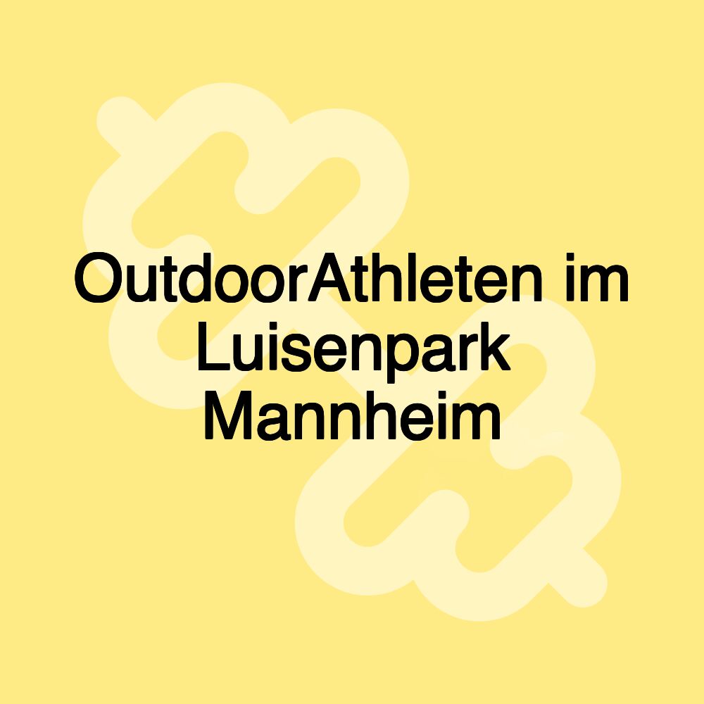 OutdoorAthleten im Luisenpark Mannheim