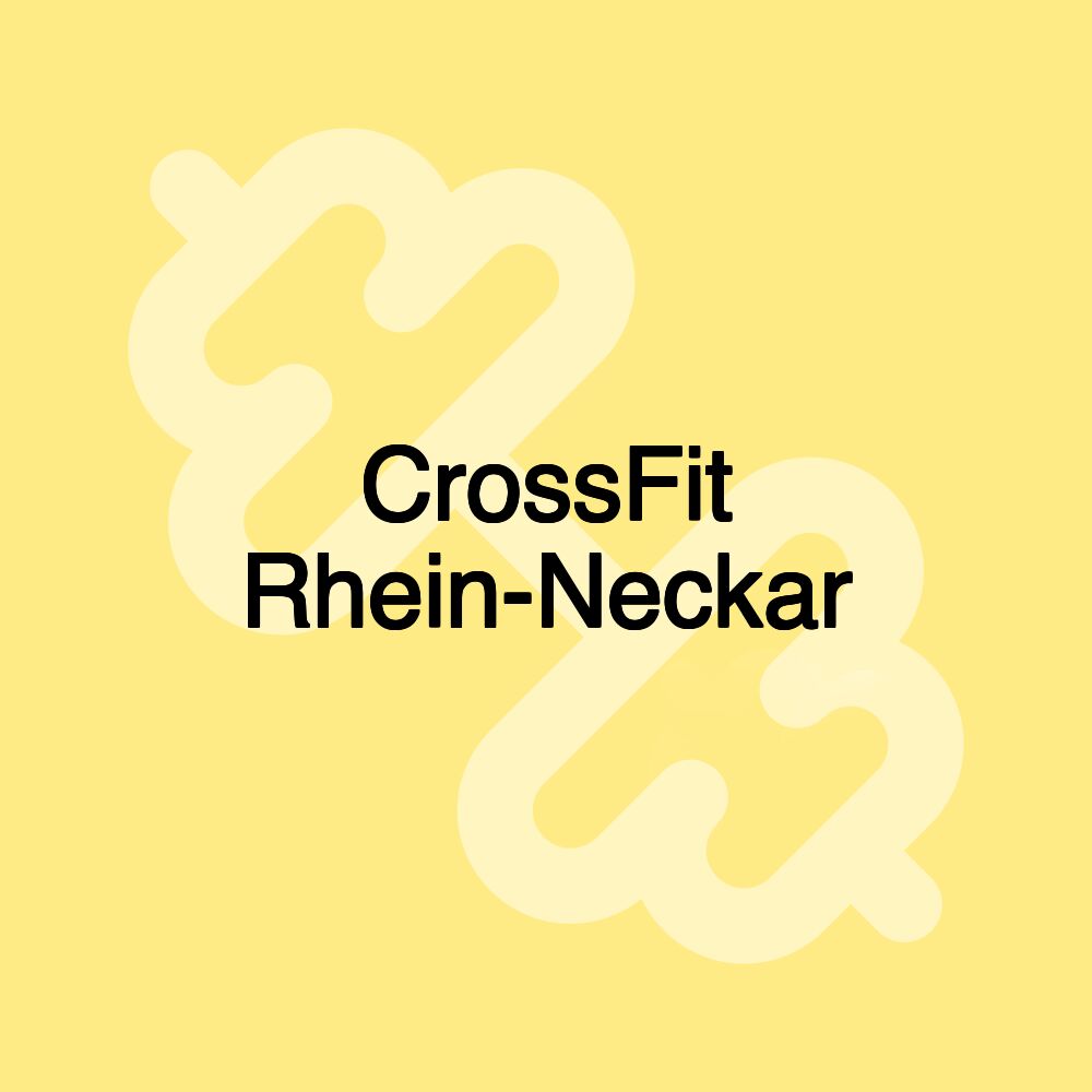 CrossFit Rhein-Neckar