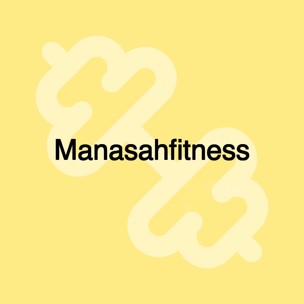 Manasahfitness