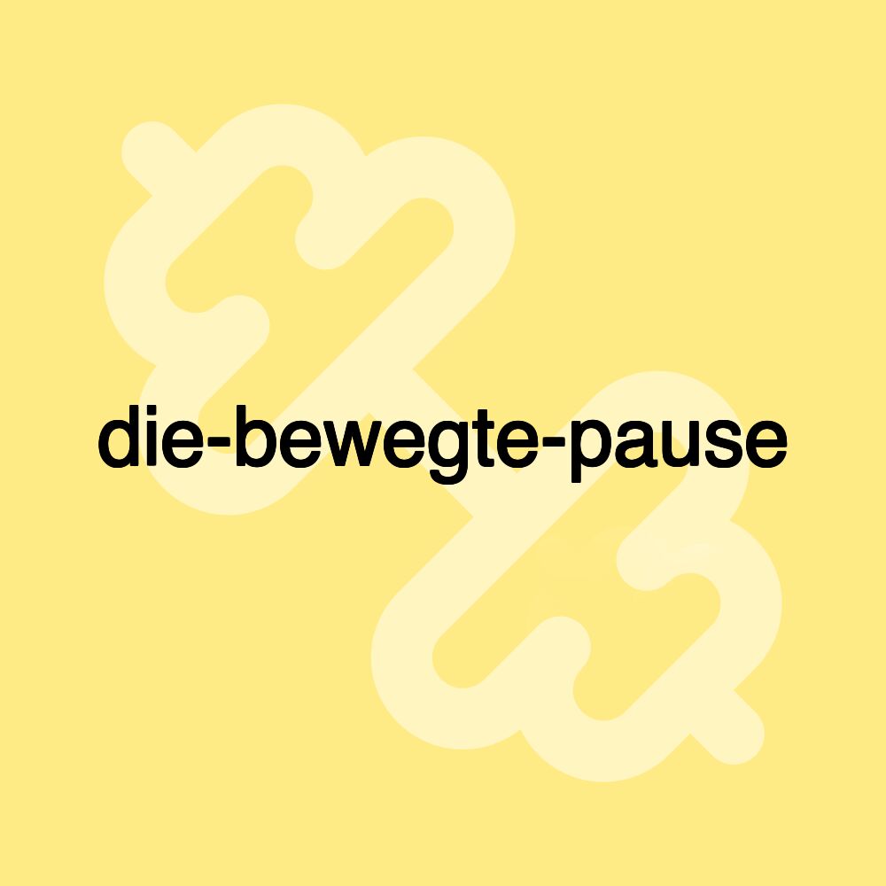 die-bewegte-pause