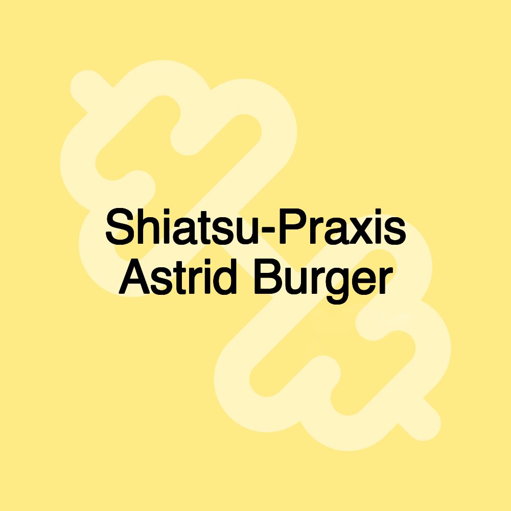 Shiatsu-Praxis Astrid Burger